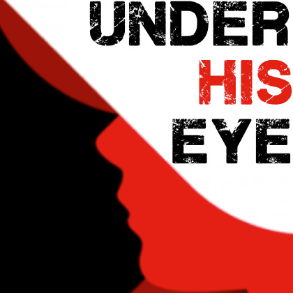 Under His Eye