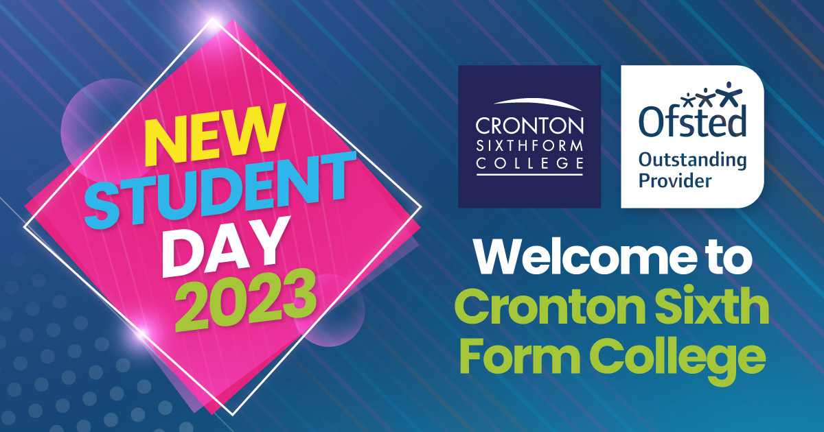 New Student Day 2023 Welcome to Cronton Sixth Form College