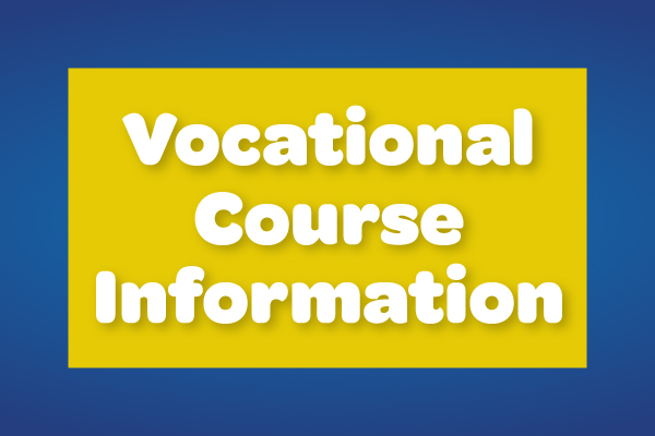 Vocational Course Information