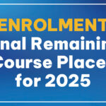Enrolment Final Remaining Course Places for 2025