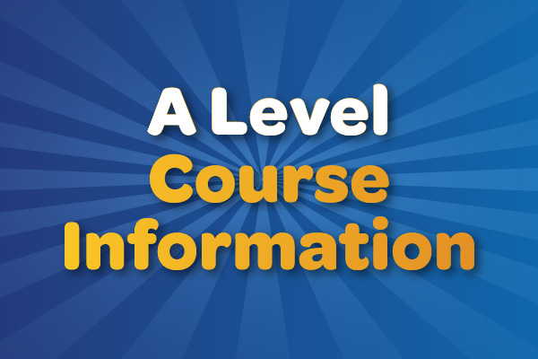 A Level Course Information