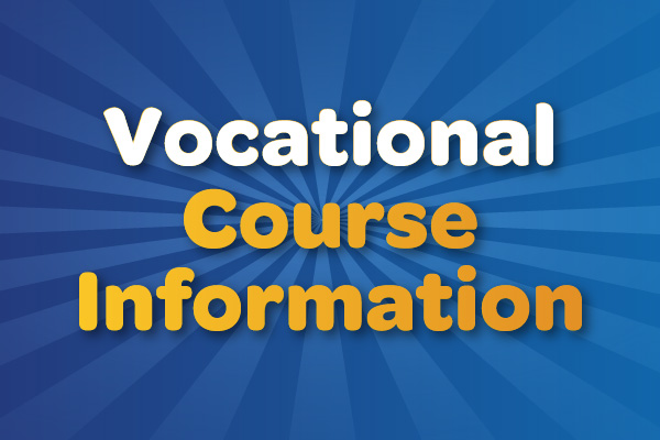 Vocational Course Information