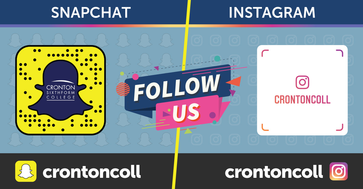 Follow Cronton Sixth Form College on Social Media: Instagram and Snapchat